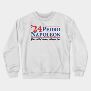 Pedro and Napoleon 2024 Presidential Campaign Parody Crewneck Sweatshirt